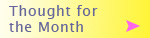 Click here for the thought of the month